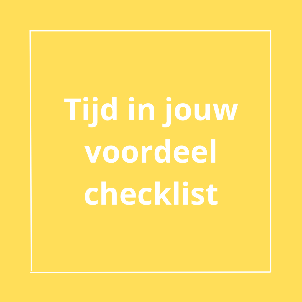 tijd in jouw voordeel checklist